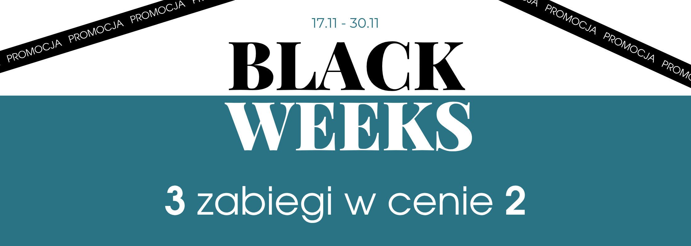 Black weeks
