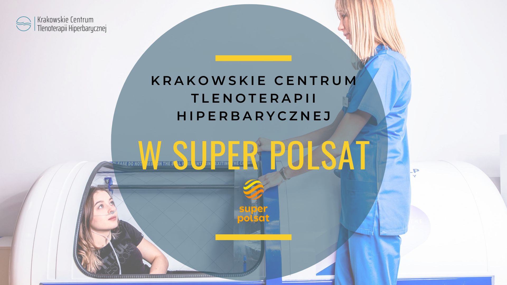 KCTH Tlenoterapia Hiperbaryczna w Super Polsat